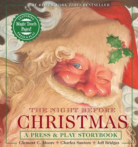 The Night Before Christmas Press & Play Storybook: The Classic Edition Hardcover Book Narrated by Jeff Bridges (The Classic Edition)