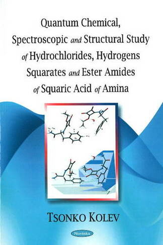 Quantum Chemical, Spectroscopic & Structural Study of Hydrochlorides, Hydrogens Squarates & Ester Amides of Squaric Acid of Amina