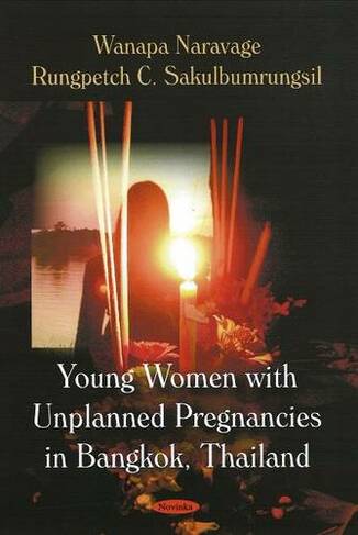 Young Women with Unplanned Pregnancies in Bangkok, Thailand