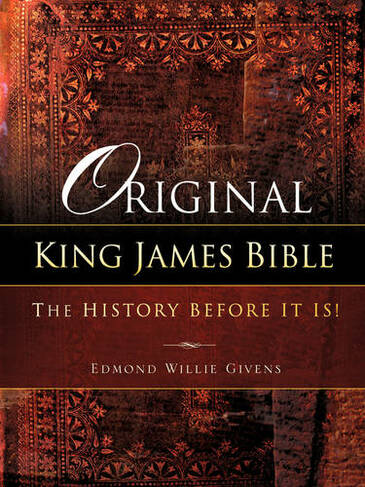 Original King James Bible. The History before it is!