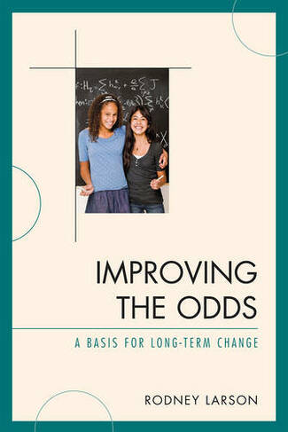 Improving the Odds: Raising the Class