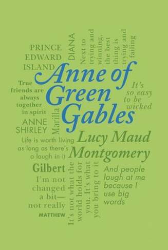 Anne of Green Gables: (Word Cloud Classics)