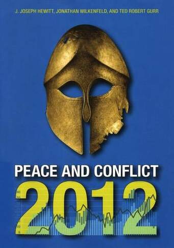 Peace and Conflict 2012: (Peace and Conflict)