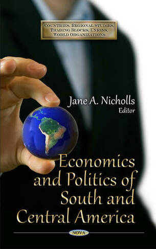 Economics & Politics of South & Central America