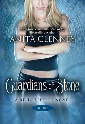 Guardians of Stone: (The Relic Seekers 1)