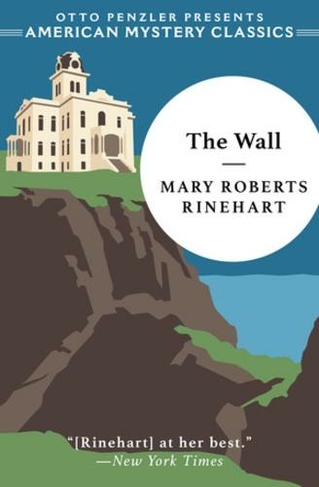 The Wall: (An American Mystery Classic 0)