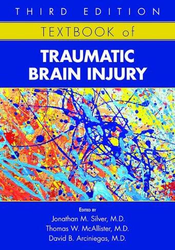 Textbook of Traumatic Brain Injury: (Third Edition)