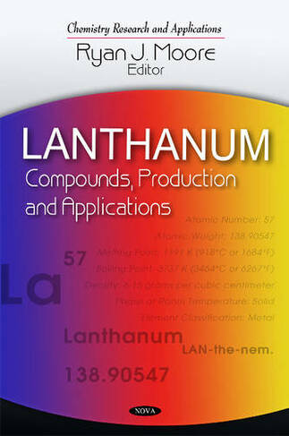 Lanthanum: Compounds, Production & Applications