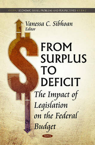 From Surplus to Deficit: The Impact of Legislation on the Federal Budget