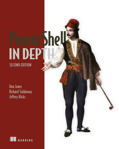 PowerShell in Depth: (2nd edition)
