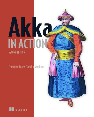 Akka in Action: (2nd edition)