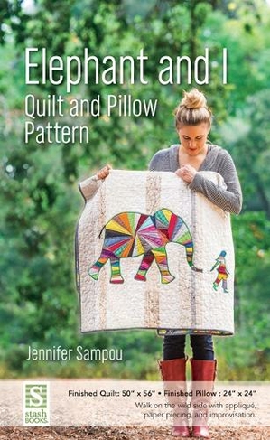 Elephant and I - Quilt and Pillow Pattern