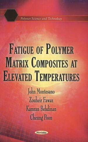 Fatigue of Polymer Matrix Composites at Elevated Temperatures