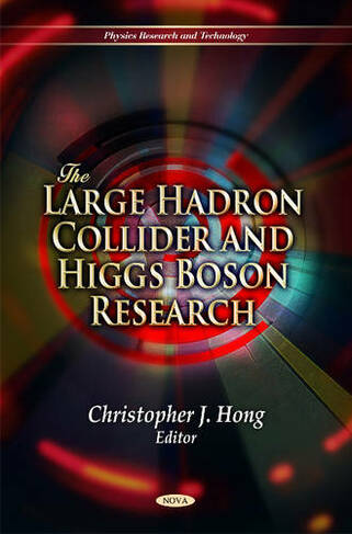 Large Hadron Collider & Higgs Boson Research