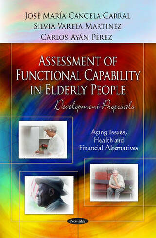 Assessment of Functional Capability in Elderly People: Development Proposals