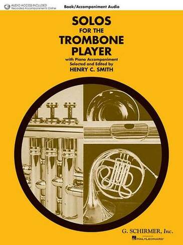 Solos for the Trombone Player: With Online Audio of Piano Accompaniments