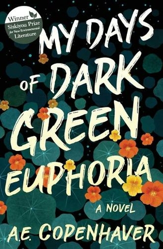 My Days of Dark Green Euphoria