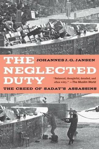 The Neglected Duty: The Creed of Sadat's Assassins