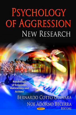Psychology of Aggression: New Research