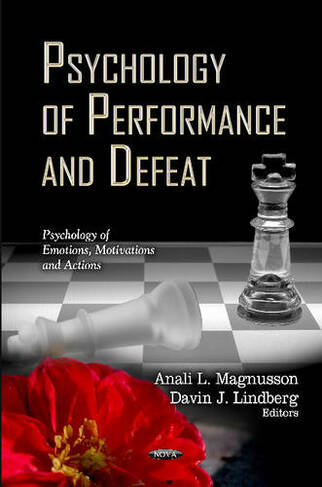Psychology of Performance & Defeat