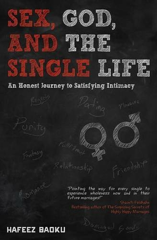 Sex, God, And The Single Life