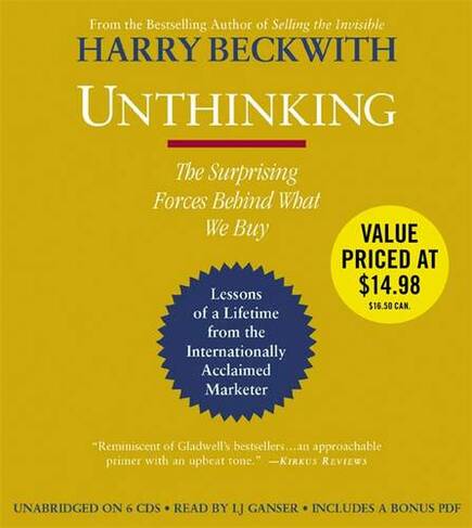 Unthinking: The Surprising Forces Behind What We Buy (Unabridged edition)