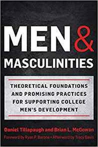 Men and Masculinities: Theoretical Foundations and Promising Practices for Supporting