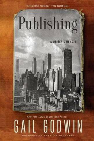 Publishing: A Writer's Memoir