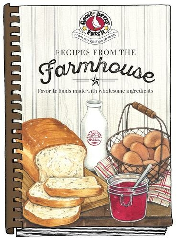 Recipes from the Farmhouse: (Everyday Cookbook Collection)