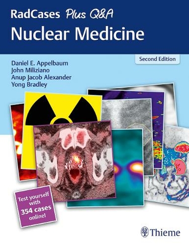 RadCases Plus Q&A Nuclear Medicine: (Radcases Plus Q&A 2nd New edition)
