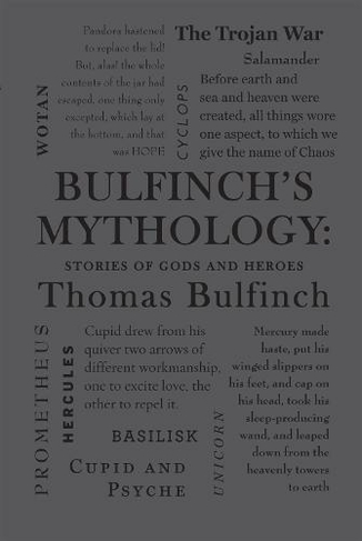 Bulfinch's Mythology: Stories of Gods and Heroes: (Word Cloud Classics)