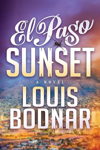 El Paso Sunset: A Novel