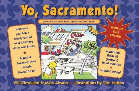 Yo Sacramento! (And all those other State Capitals you don't know): (Revised Edition)