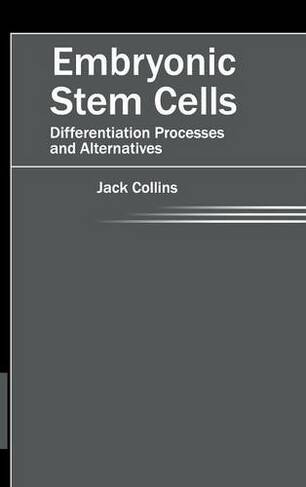 Embryonic Stem Cells: Differentiation Processes and Alternatives