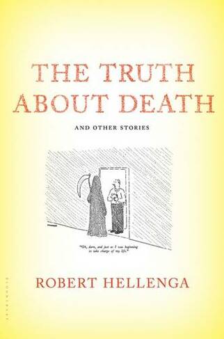 The Truth About Death: And Other Stories