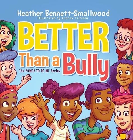 Better Than a Bully