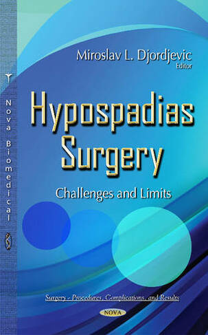 Hypospadias Surgery: Challenges and Limits