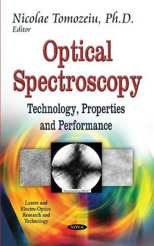 Optical Spectroscopy: Technology, Properties and Performance