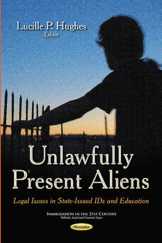 Unlawfully Present Aliens: Legal Issues in State-Issued IDs & Education