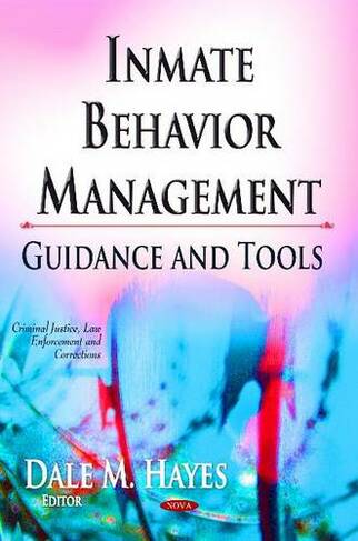 Inmate Behavior Management: Guidance and Tools