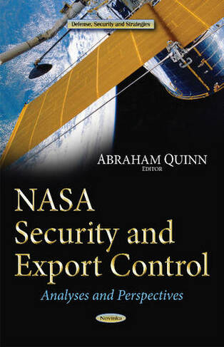 NASA Security & Export Control: Analyses & Perspectives