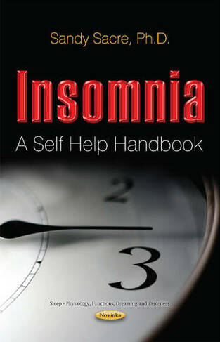 Insomnia: A Self Help Handbook