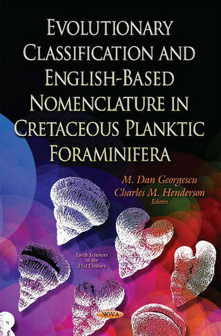 Evolutionary Classification & English-Based Nomenclature in Cretaceous Planktic Foraminifera