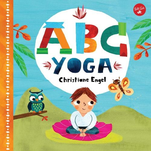 ABC for Me: ABC Yoga: Volume 1 (ABC for Me)