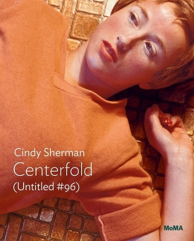 Cindy Sherman: Untitled #96: (MoMA One on One Series)