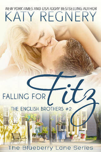 Falling for Fitz: The English Brothers #2