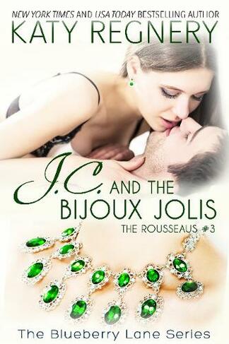 J.C. and the Bijoux Jolis: The Rousseaus #3