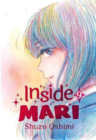 Inside Mari, Volume 9: (Inside Mari)