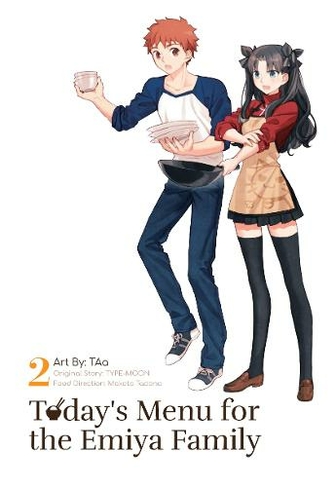 Today's Menu for the Emiya Family, Volume 2: (fate/)