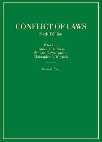 Conflict of Laws: (Hornbook Series 6th Revised edition)